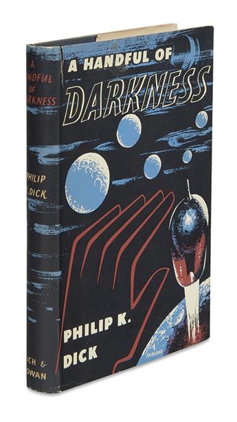 DICK, PHILIP K. A Handful of Darkness.